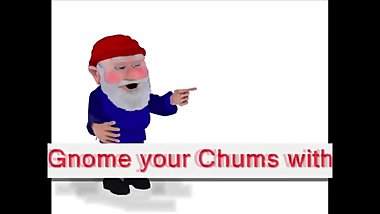 You've been gnomed